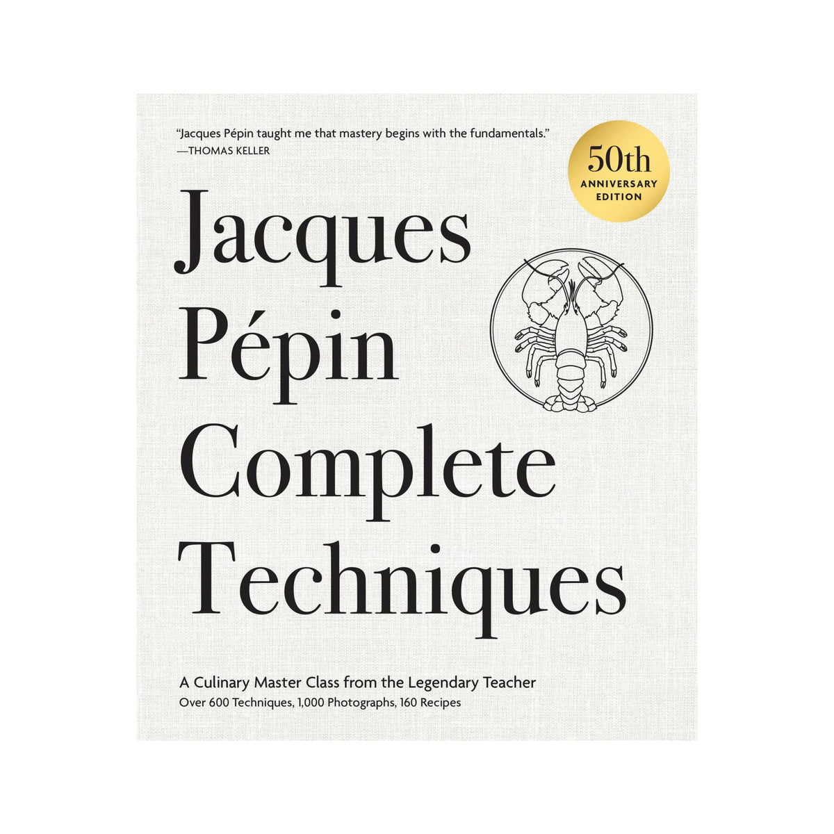 Jacques Pépin Complete Techniques – 50th Anniversary Edition