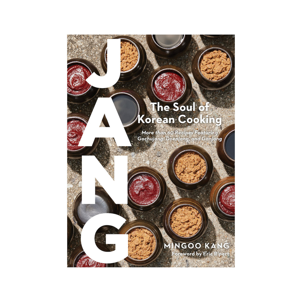 Book cover of 'The Soul of Korean Cooking' by Mingoo Kang, featuring a top-down photograph of Korean earthenware jars filled with red and brown foods, with the title 'JANG' in large white letters.