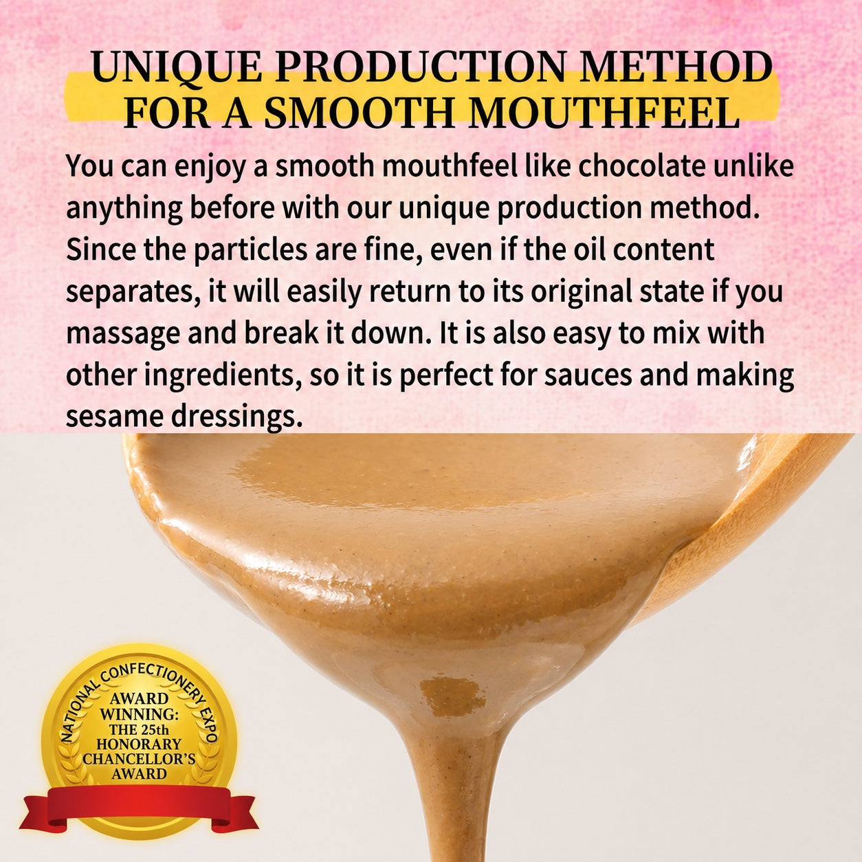Promotional graphic for a smooth mouthfeel confection product, showing a close-up of glossy brown spread being poured, with descriptive text above and a gold award seal at the bottom.