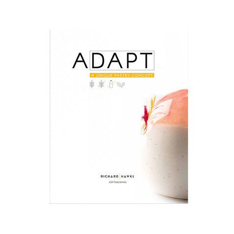 ADAPT: A Unique Pastry Concept by Richard Hawke (EN/FR)