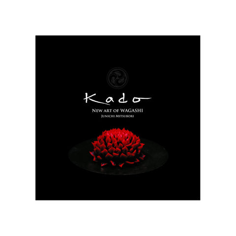 KADO - New Art of Wagashi by Junichi Mitsubori 