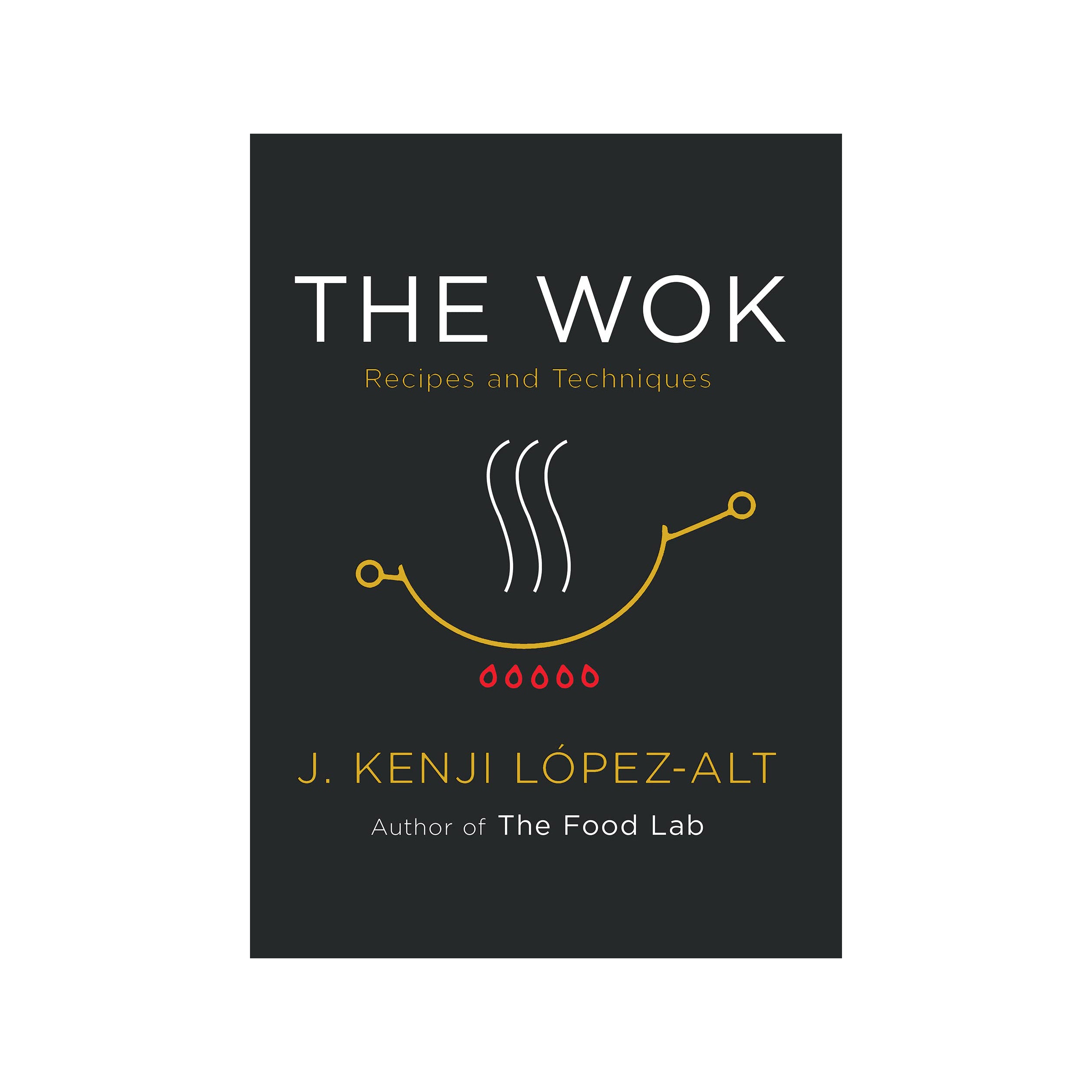 The Wok: Recipes & Techniques (EN)